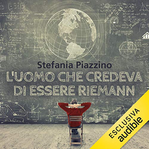 L'uomo che credeva di essere Riemann
