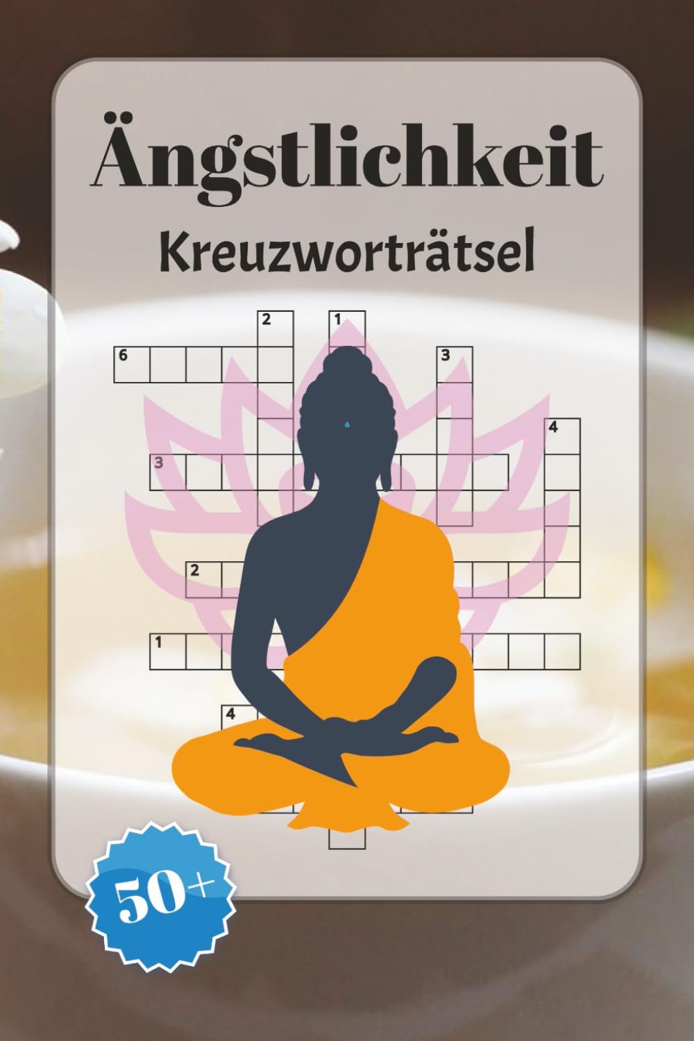 Ängstlichkeit Kreuzworträtsel: Kreuzworträtsel mit leicht lesbarer Schrift über Angst, Selbstvertrauen, Erholung und mehr | 6x9 Zoll, 120 Seiten | ... … Geschenk für Urlaub, Ferien und Entspannung