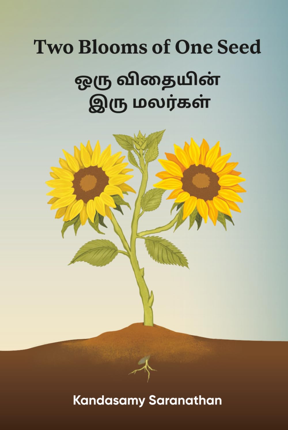 Two Blooms of One Seed: A Bilingual Poetry Anthology in English and Tamil