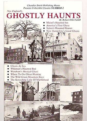 NEW ENGLAND'S GHOSTLY HAUNTS [COLLECTIBLE CLASS... B0071Z2NYS Book Cover