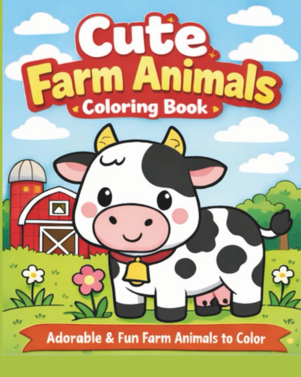 Farm Animals Colouring Book: Adorable Farm Animal Coloring Pages Featuring Cows, Sheep and More | Easy Bold Designs for Toddlers and Young Kids | Ages ... | Gift for Holidays, Birthdays and Free-time