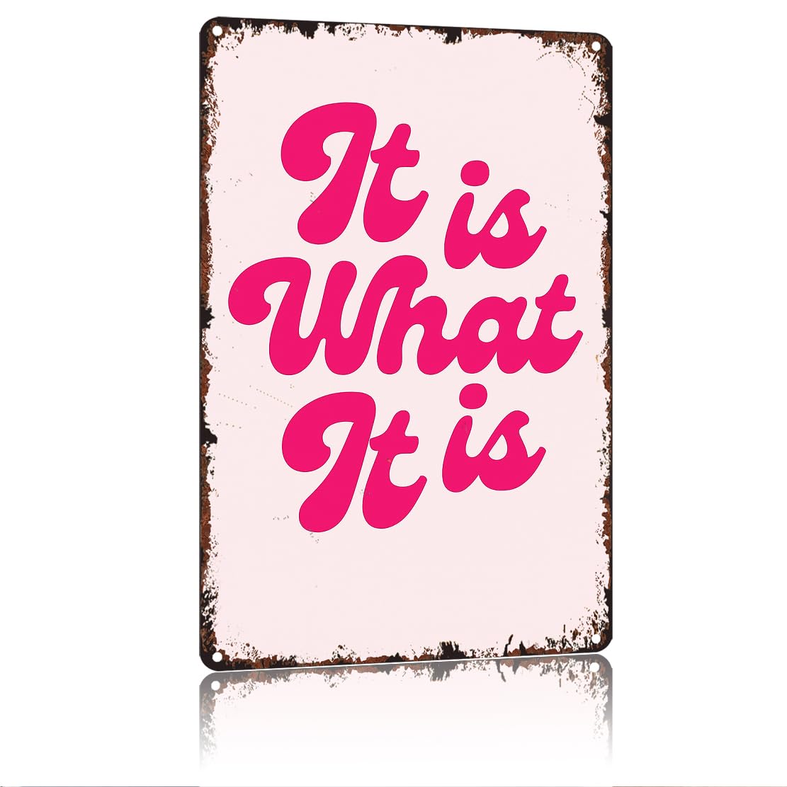 peiyeety It Is What It Is Funny 8x12 Inch Aluminum Vintage Metal Tin Signs-For Living Room Kitchen Bedroom Patio Porch Men'S Nest Wall Decor