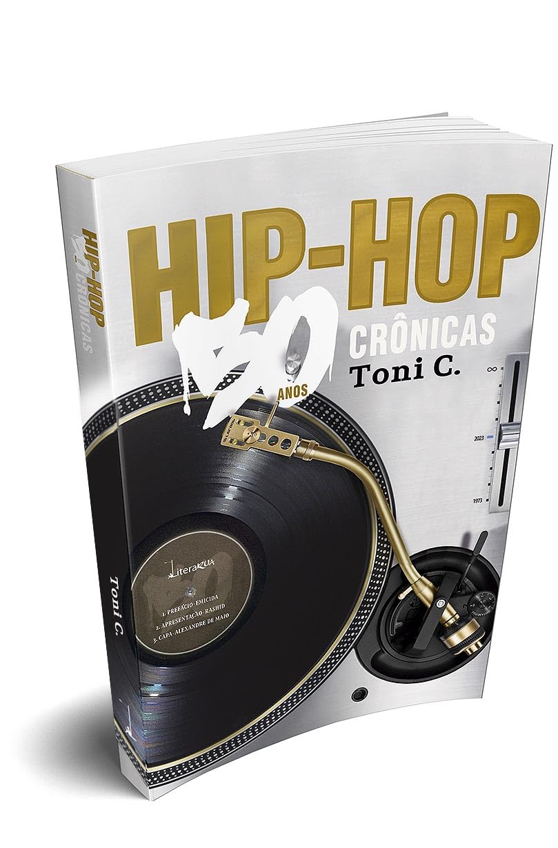 Hip-Hop: 50 Anos, 50 Crônicas | Amazon.com.br
