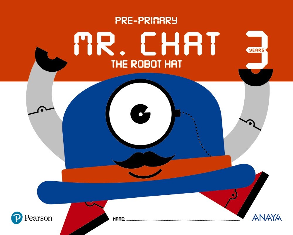 Mr. Chat The Robot Hat 3 years.