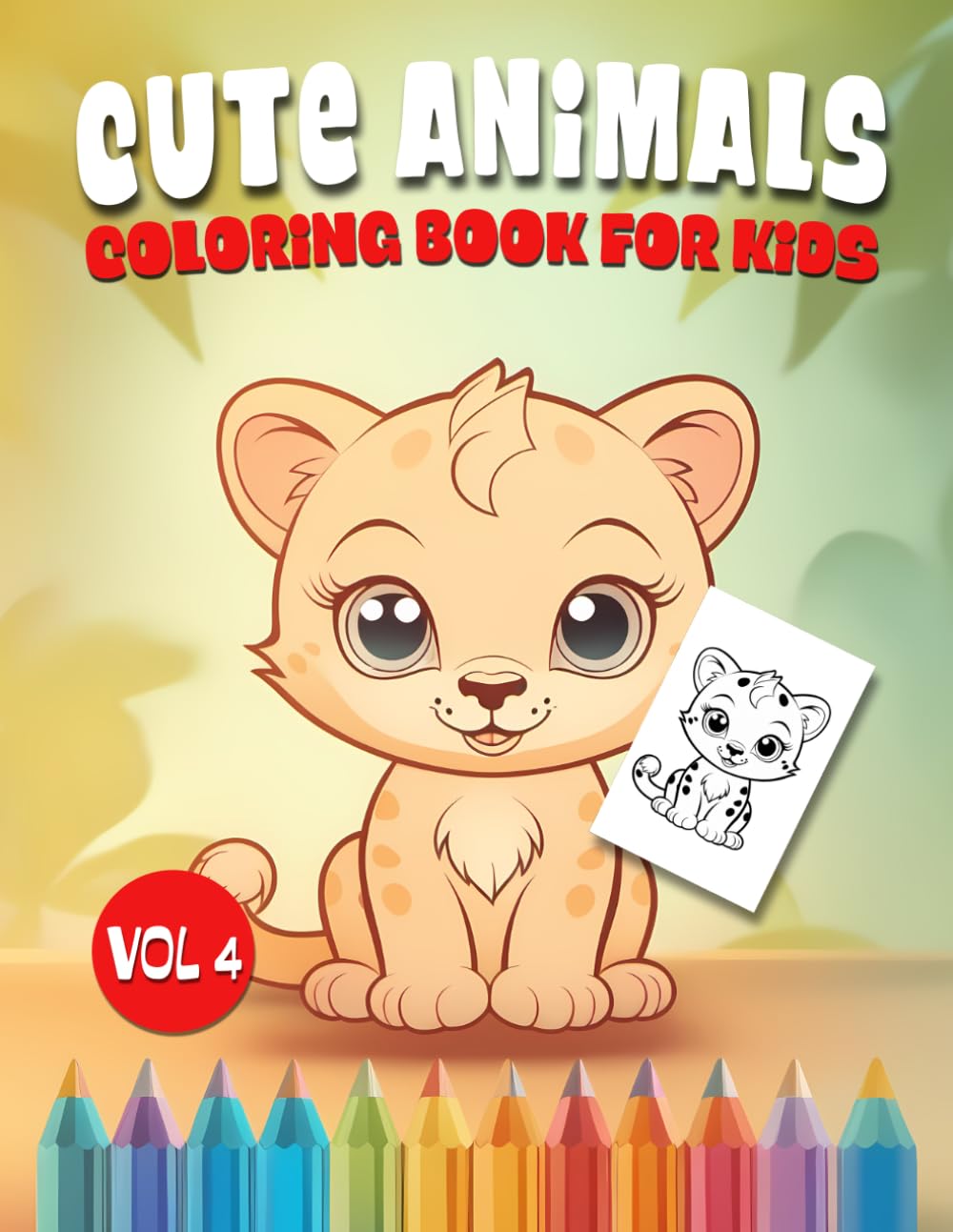 Cute Animals coloring book for kids Vol.4: Nurture their creativity and watch them bloom with fun animal friends for kids