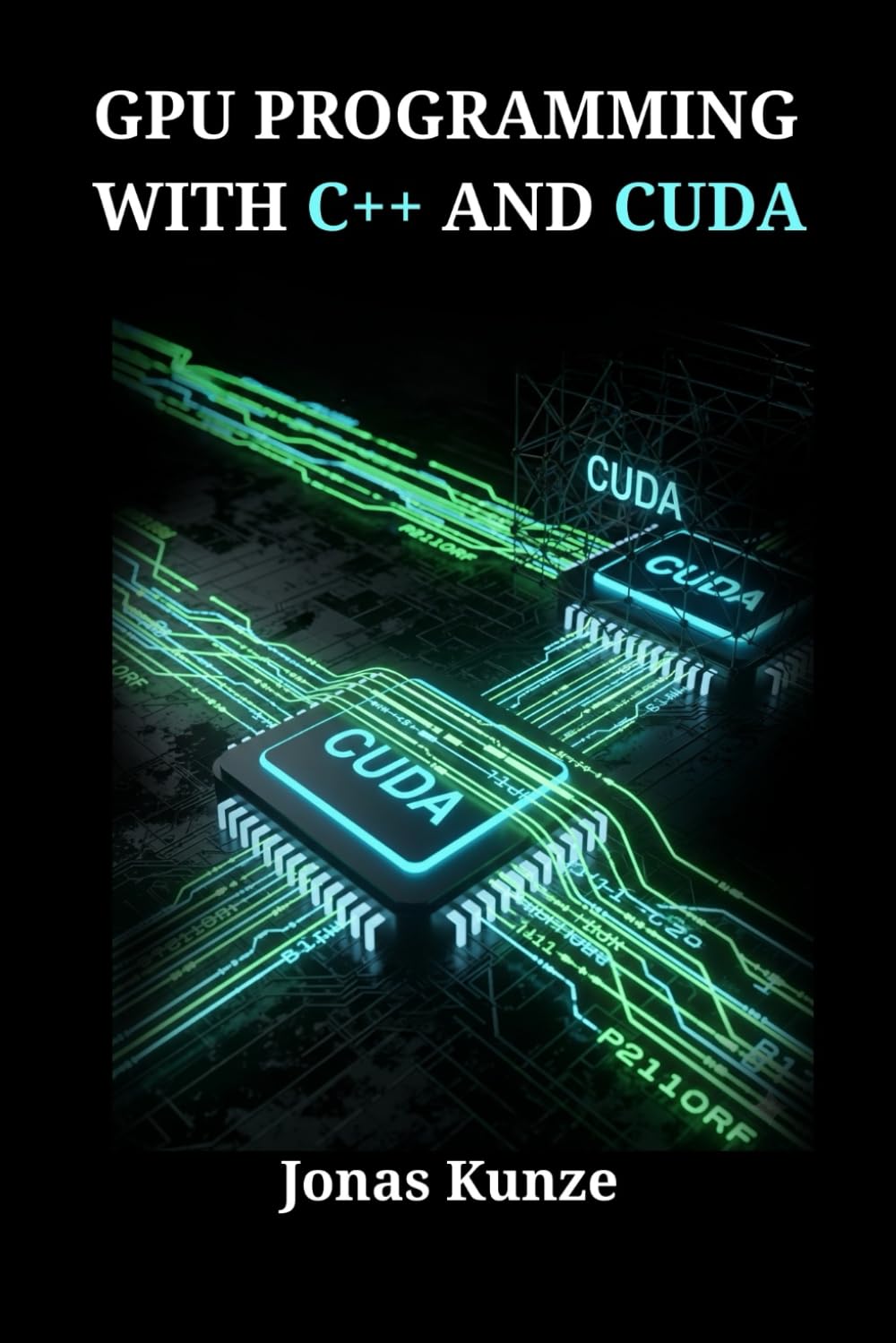 GPU PROGRAMMING WITH C++ AND CUDA: Advanced Strategies for Optimizing Legacy Code and Creating Scalable Parallel Solutions