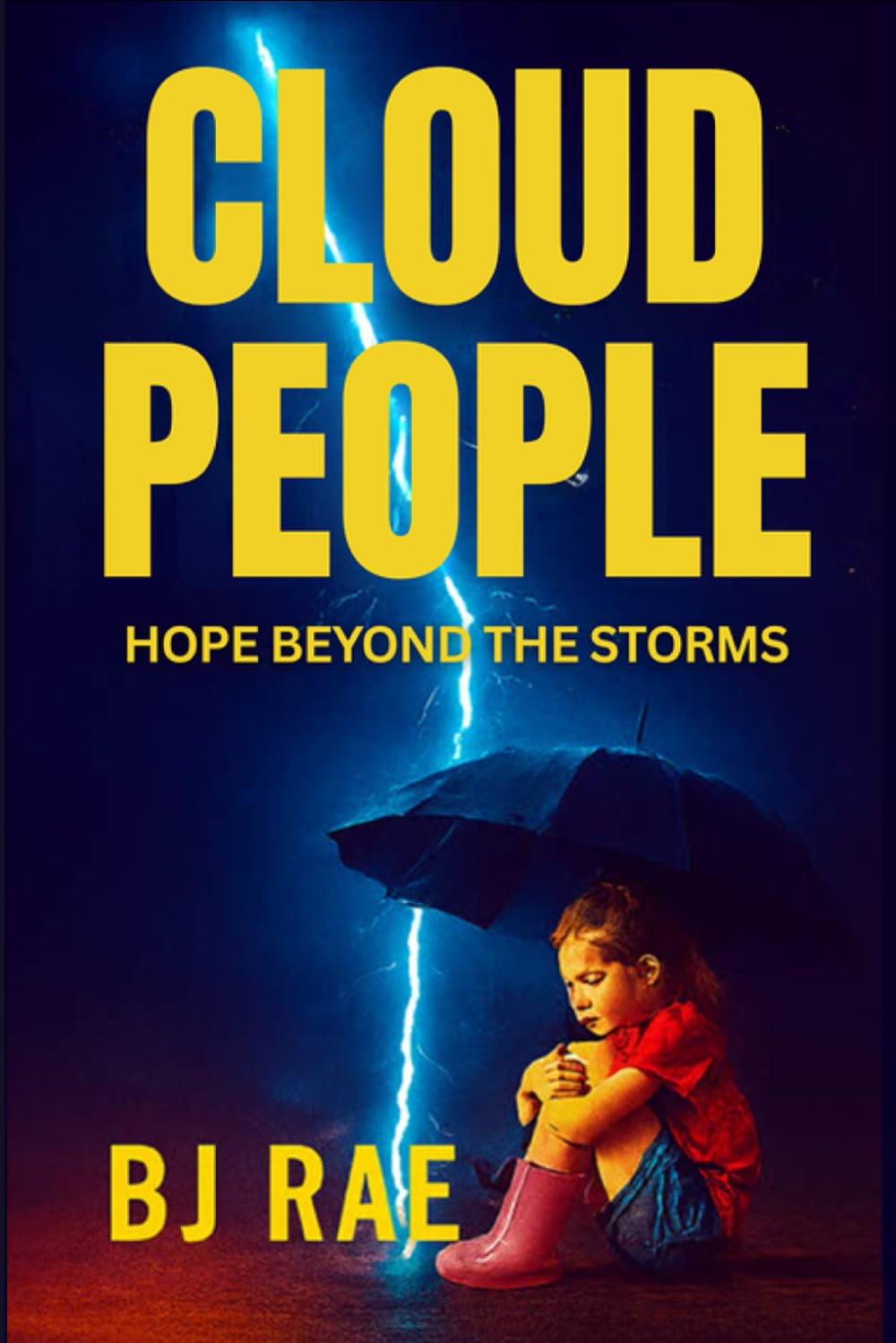 CLOUD PEOPLE: Hope Beyond the Storms