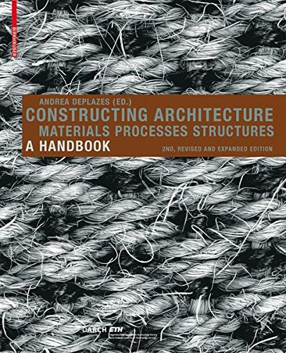 Constructing Architecture: Materials, Processes, Structures