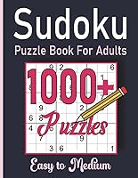 Vista 1 de 1000+ Sudoku Puzzles for Adults Easy to Medium Puzzles Book for Beginner Adults with All Solutions are included in the back VOL 1