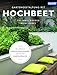 Produktbild Gartengestaltung mit Hochbeet: Die schönsten Gestaltungsideen und erprobte Gartenpraxis