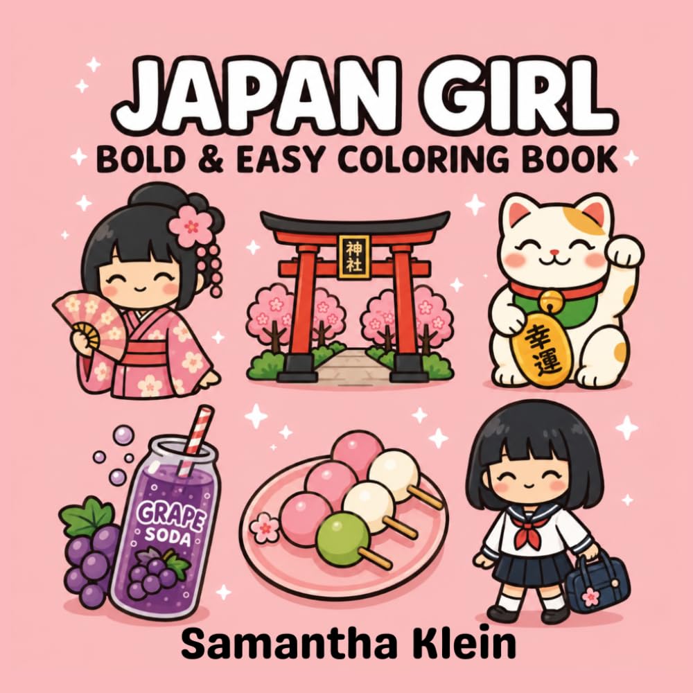 Japan Girl Bold & Easy Coloring Book for Teens and Adults: 40 Cozy and Hygge Inspired Designs (Cozy Countries Coloring Series)
