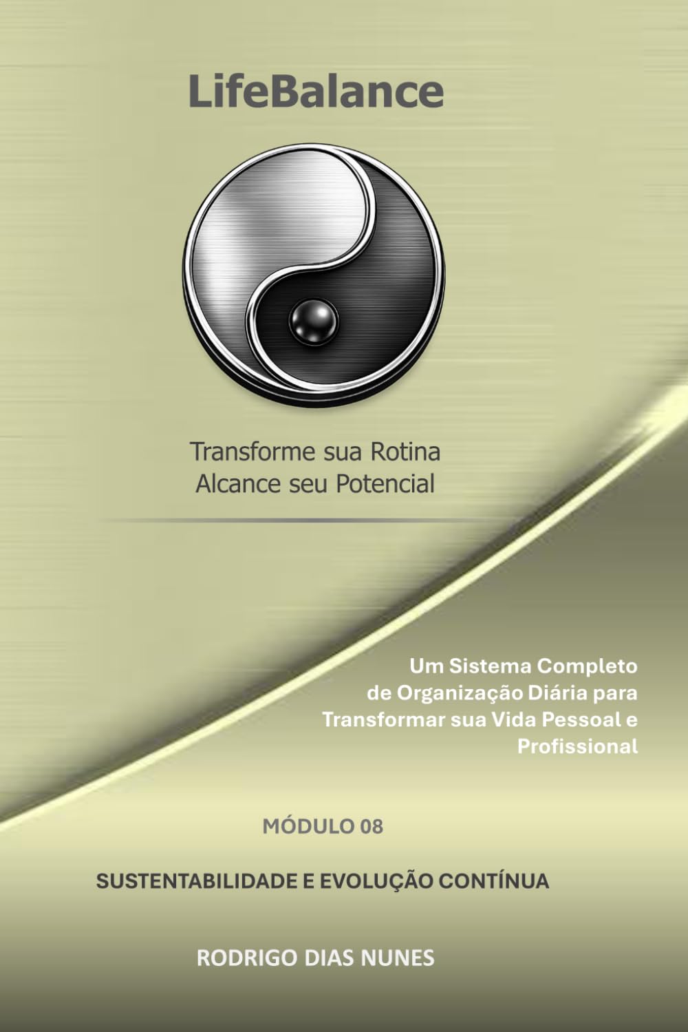 LifeBalance: MÓDULO 08: SUSTENTABILIDADE E EVOLUÇÃO CONTÍNUA