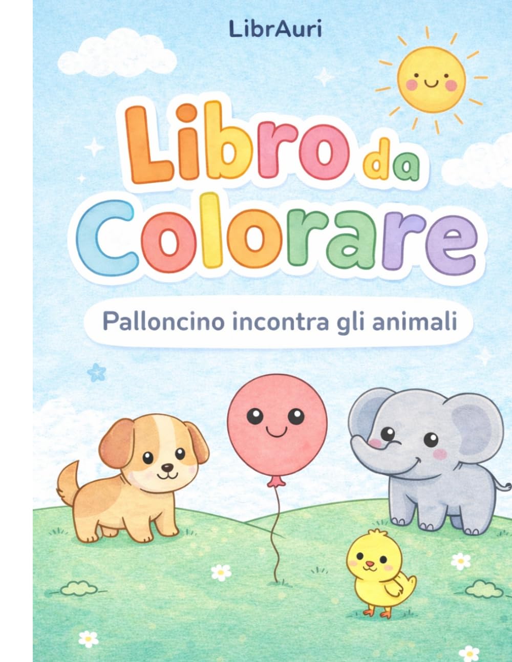LIBRO DA COLORARE: Palloncino incontra gli animali