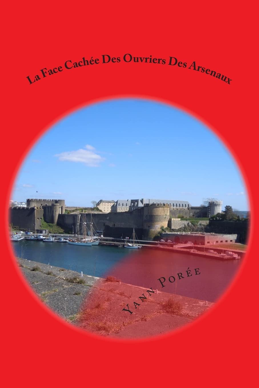 La Face Cachée Des Ouvriers Des Arsenaux