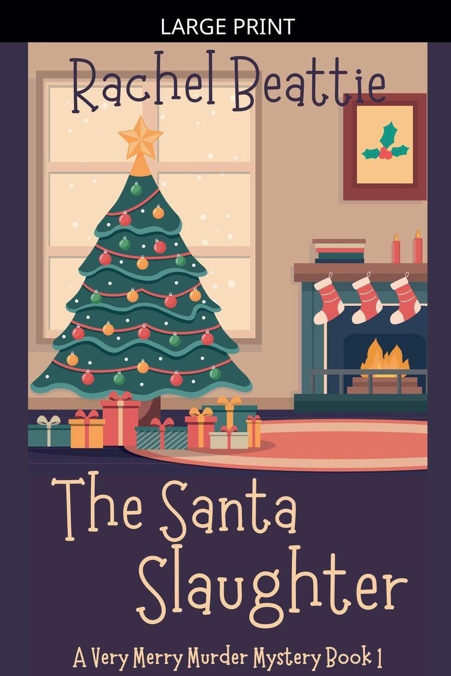 The Santa Slaughter: 1 (A Very Merry Murder Mystery)