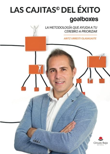 Portada de Las Cajitas del Exito: Goalboxes: La Metodologia Que Ayuda a Tu Cerebr