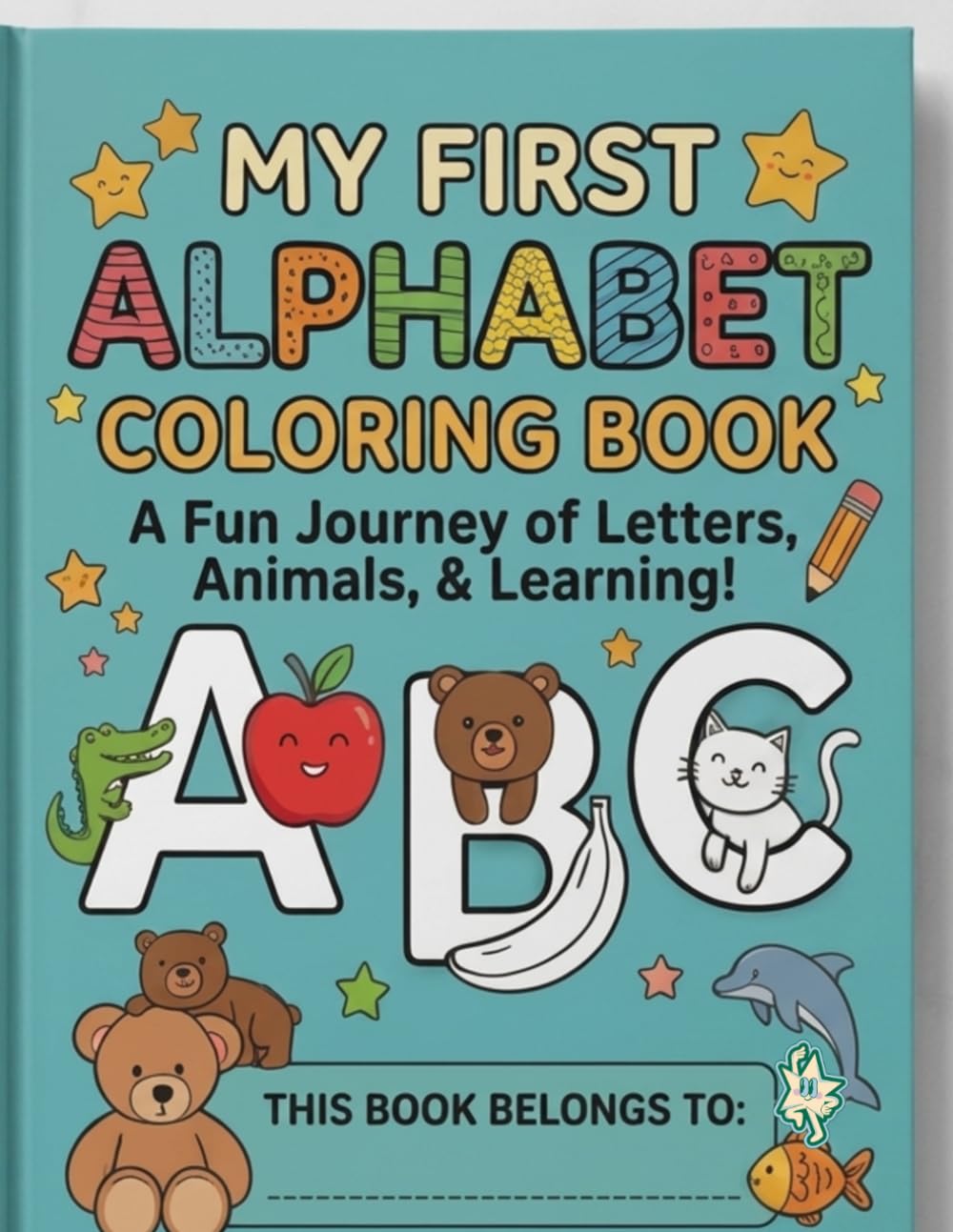 Alphabet & Fruit Coloring Book for Kids: Learn to Write and Color: Fun Educational Activity Book for Toddlers and Preschoolers with 31 Unique Fruit-Themed Pages to Color and Practice Letter Writing