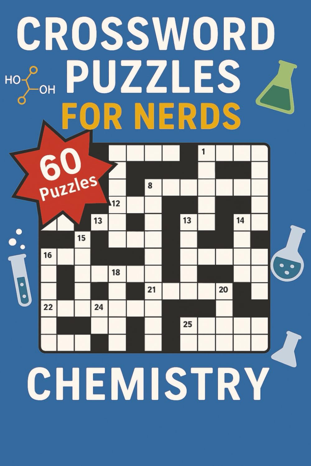 Crossword Puzzles for Nerds – Chemistry: A Molecule-Mixing Puzzle Book for Curious Minds!