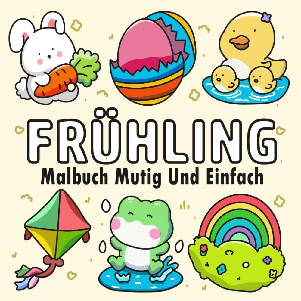 Frühling Malbuch: Mutig und Einfaches Motive Ausmalbuch für Kinder und Erwachsene