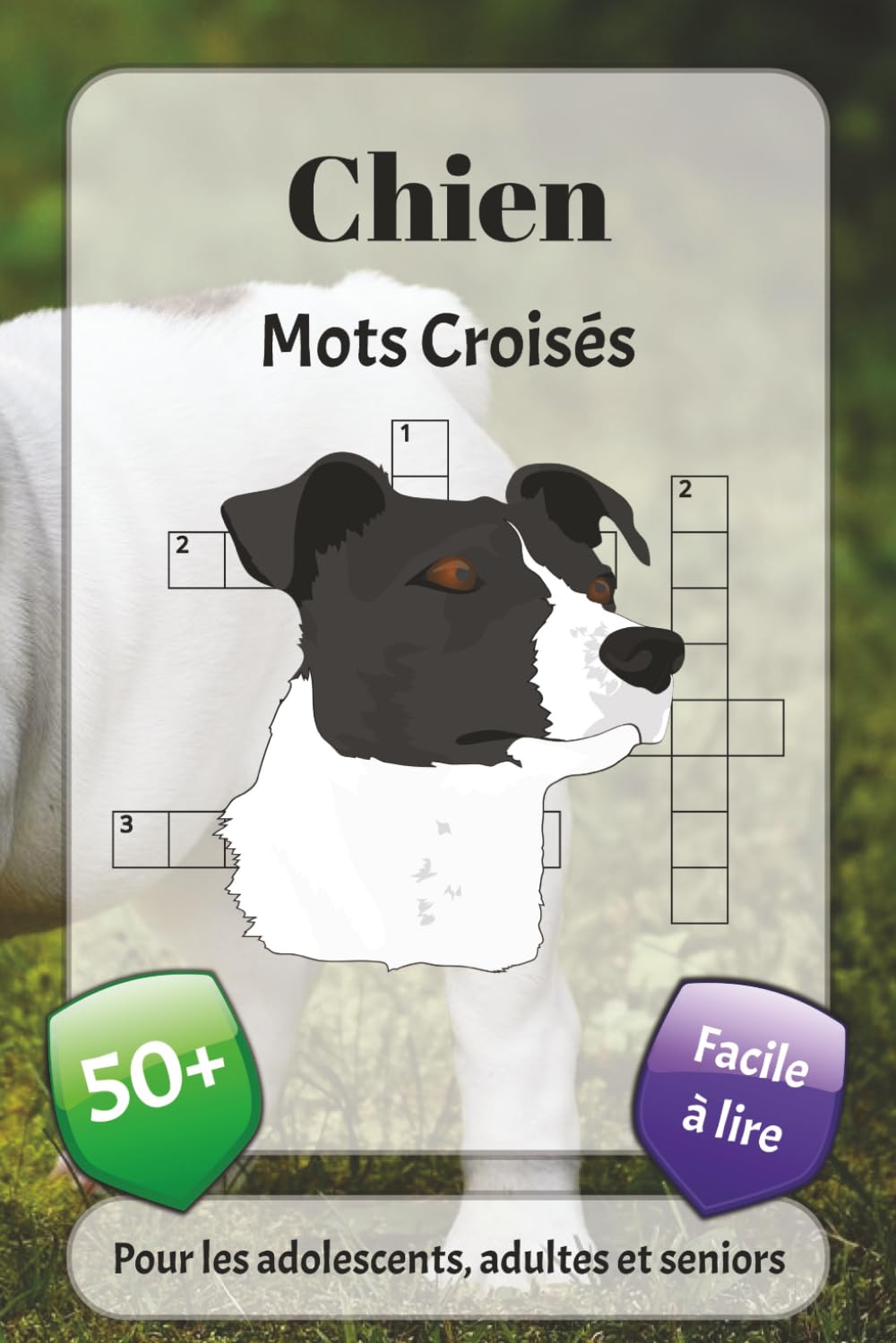 Chien Mots Croisés: Mots croisés avec une police facile à lire sur le thème de comportement, anatomie, race et plus encore | 6 x 9 pouces, 120 pages | ... pour les fêtes, les vacances et la détente
