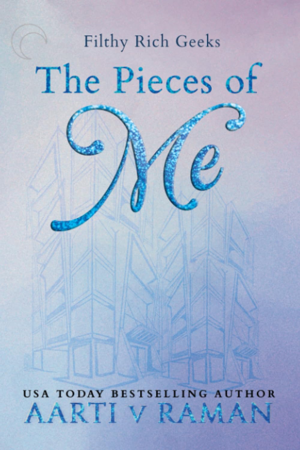 The Pieces of Me: A Grumpy Sunshine Millionaire Romance (Blood Brothers)