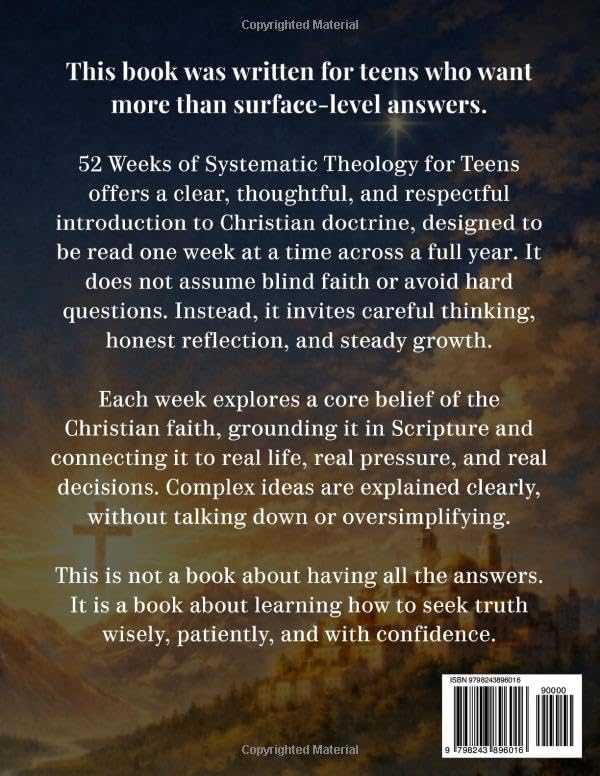 52 Weeks of Systematic Theology for Teens: A Full Year of Biblical Doctrine to Understand What You Believe and Why It Matters - Image 2
