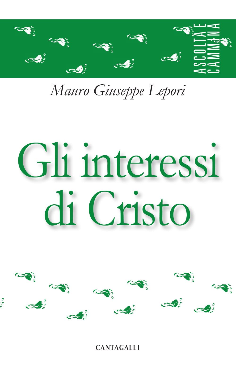 Gli Interessi Di Cristo - 4