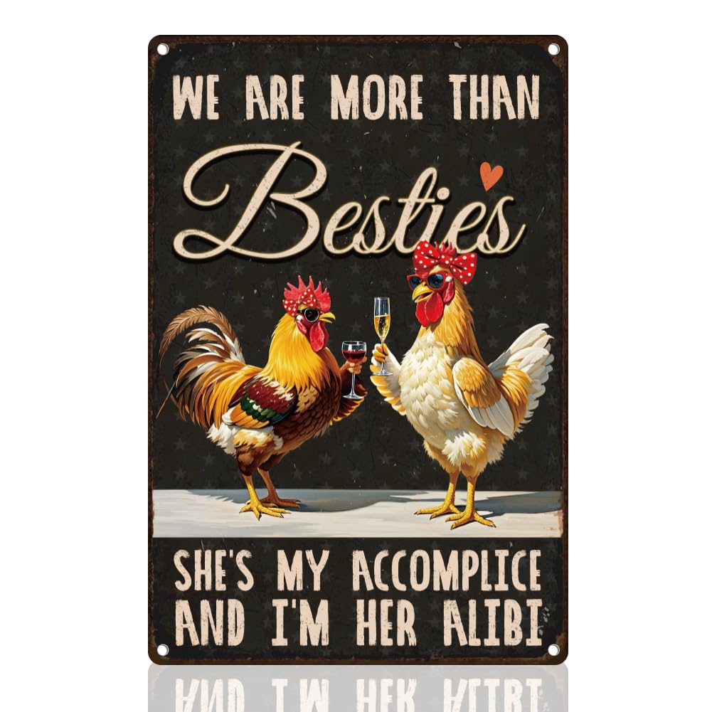 Funny Chicken Gifts Tin Sign Retro Metal Wall Decor For Friends We'Re More Than Besties Wall Art Poster For Home Farm Chicken Coop Farmhouse Kitchen Garden Outdoor Decor Metal Tin Sign 8X12 Inch