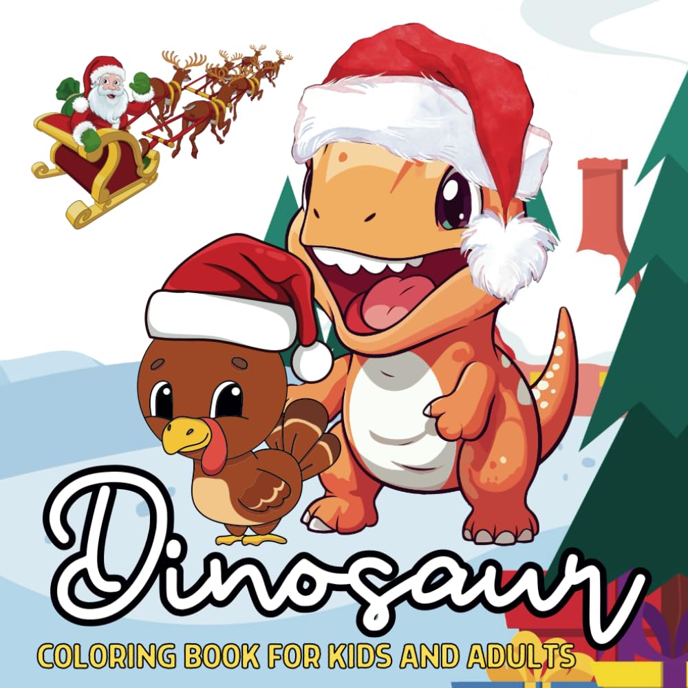 Merry Thankmas Day Dinosaur Coloring Book for Kids and Adults with 47 Proprietary Drawings: Easy and Relaxing Dinosaurs Colouring Pages in Cute Style for Lovers Large Size 8.5x11 Inches 98 Pages