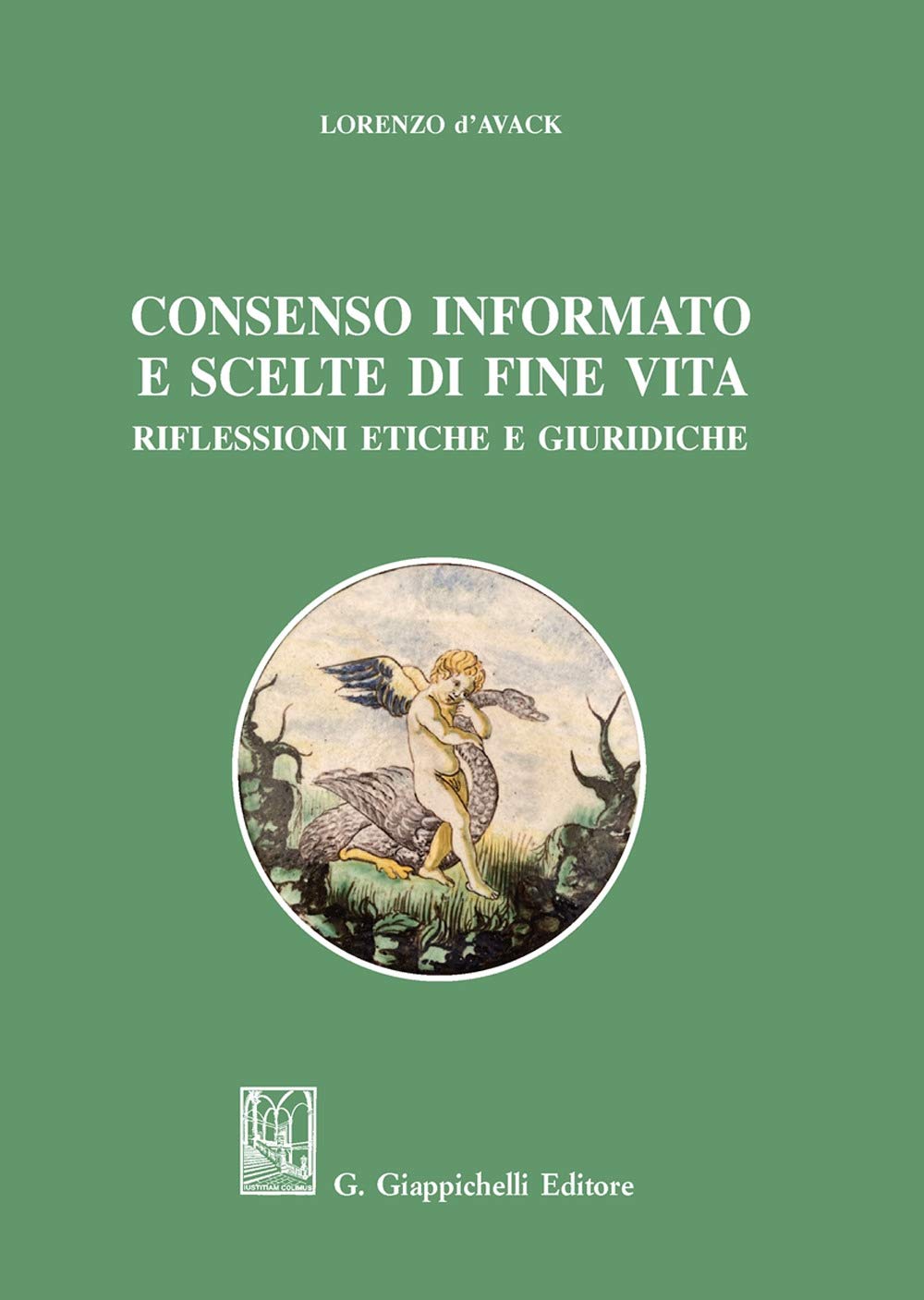 Consenso Informato E Scelte Di Fine Vita. Riflessioni Etiche E Giuridiche - 4