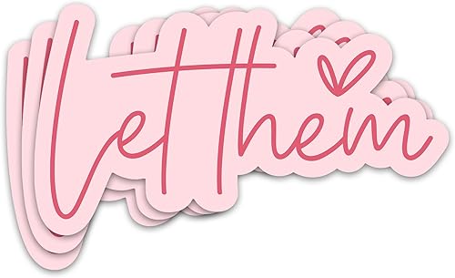 Let Them - Adhesivo inspirador de afirmación positiva, salud mental, impermeable, calcomanías de vinilo autoamor para laptop, botella de agua,