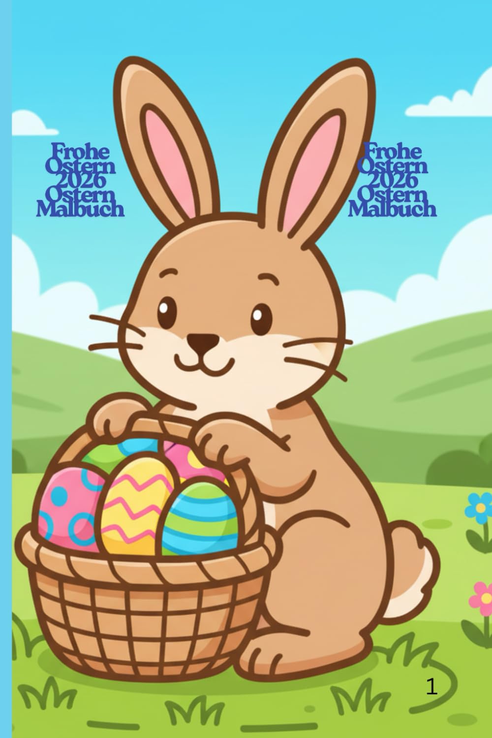 Frohe Ostern 2026: Ostern Malbuch: Ostern 2026 Malbuch