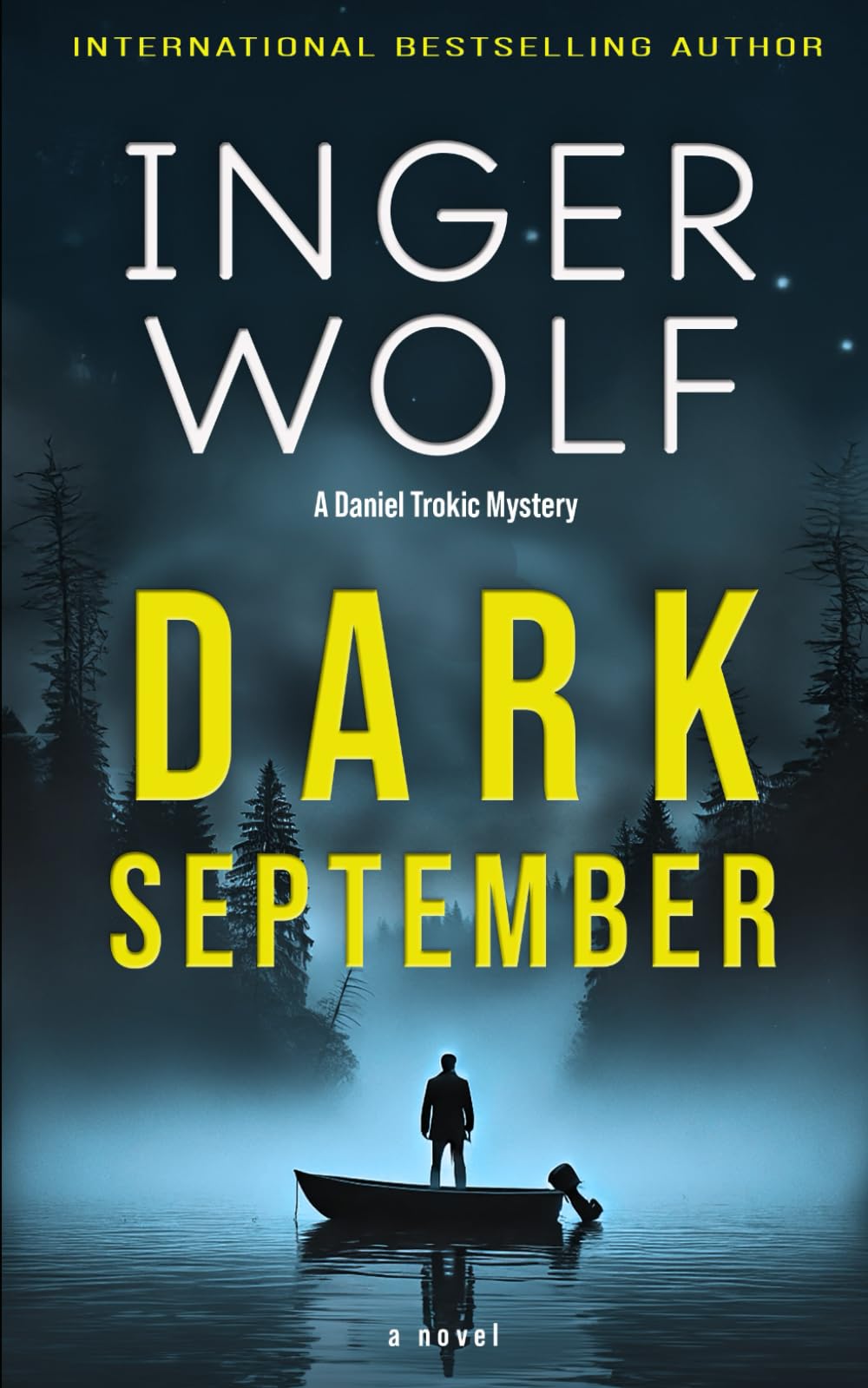 Dark September (Lieutenant Detective Daniel Trokic Mysteries)