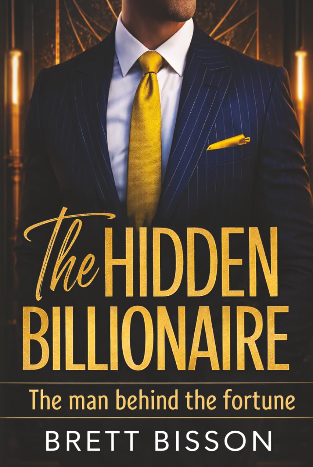 The Hidden Billionaire: The man behind the fortune