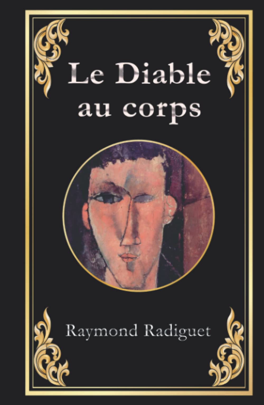 Le Diable au corps: édition collector intégrale