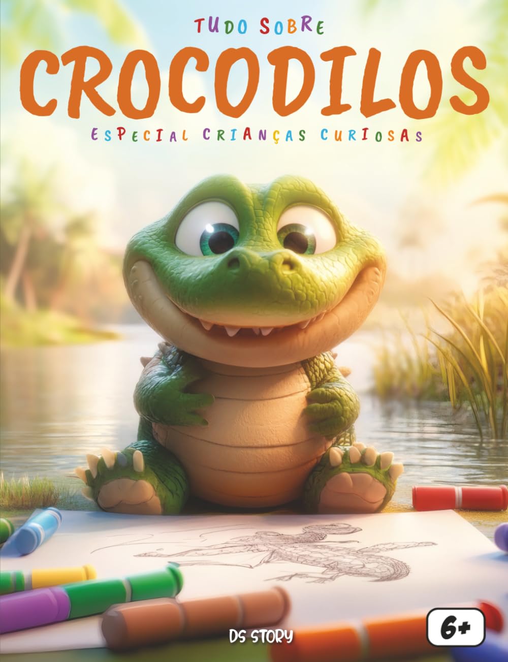 Tudo sobre os Crocodilos! – Especial para crianças curiosas: Descubra onde vivem, o que comem, suas famílias, mitos fascinantes e fatos incríveis com páginas para colorir