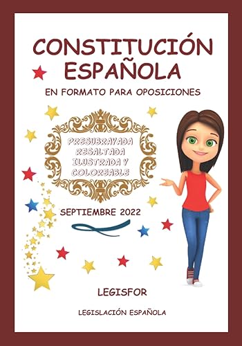 Constitución Española en formato para oposiciones: presubrayada, resaltada, ilustrada y coloreable