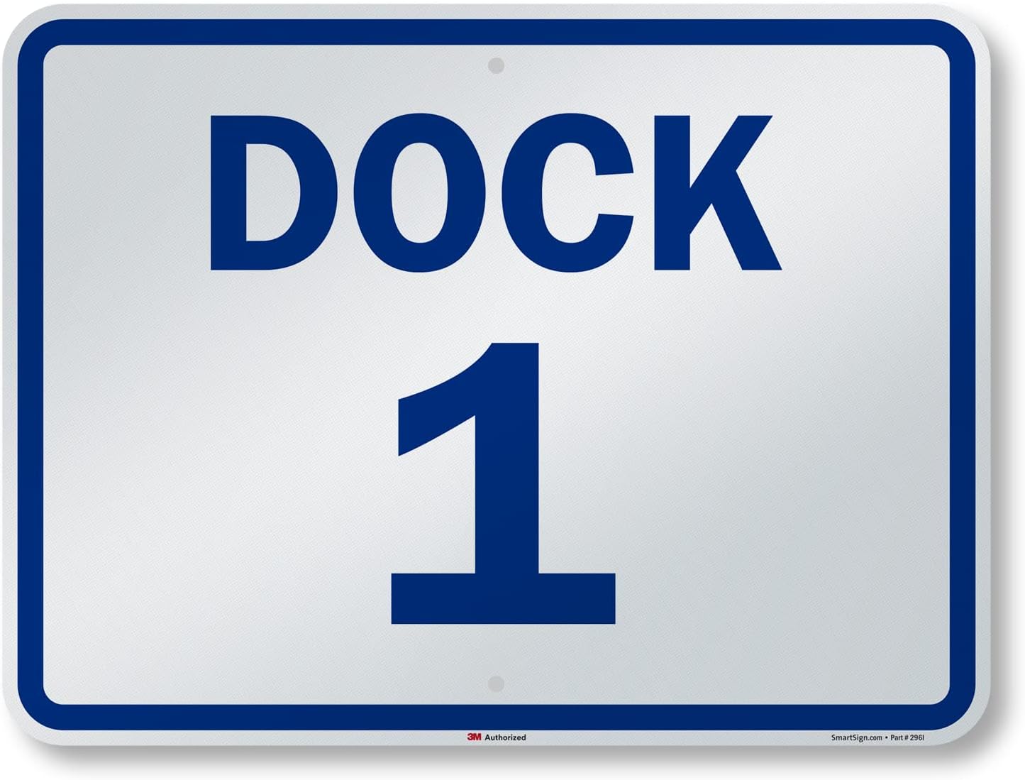 SmartSign - K-6982-1-EG-18x24 "Dock 1" Dock Number Sign | 18" x 24" 3M Engineer Grade Reflective Aluminum Blue on White