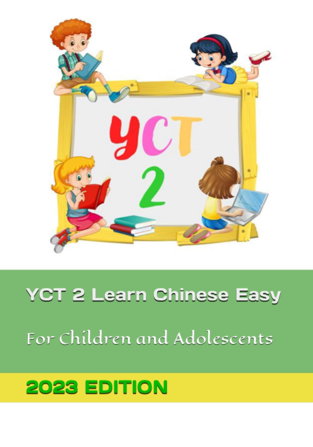 YCT 2 Learn Chinese Easy for Children and Adolescents, 2023 Edition