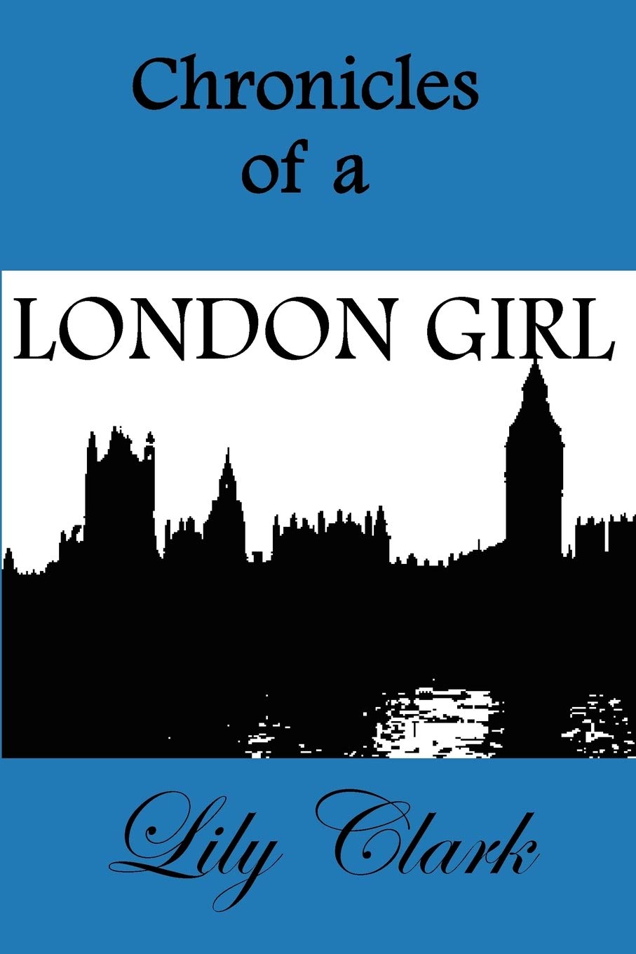 Chronicles Of A London Girl