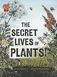 The Secret Lives of Plants! (Adventures in Science)