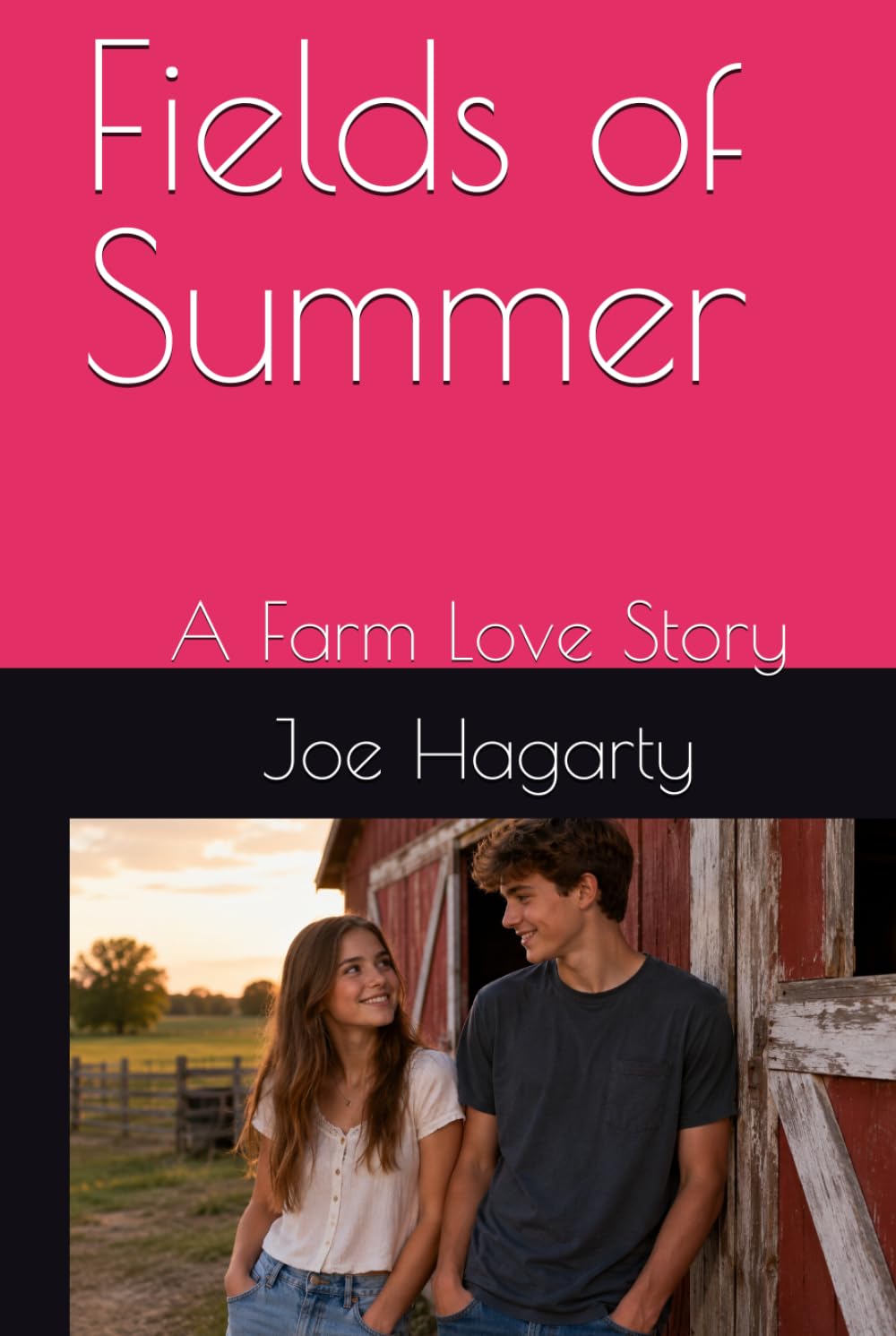 Fields of Summer: A Farm Love Story