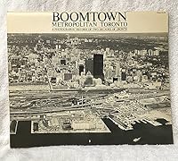 Boomtown Metropolitan Toronto A Photographic Record Of Two Decades of Growth B002CZFI80 Book Cover