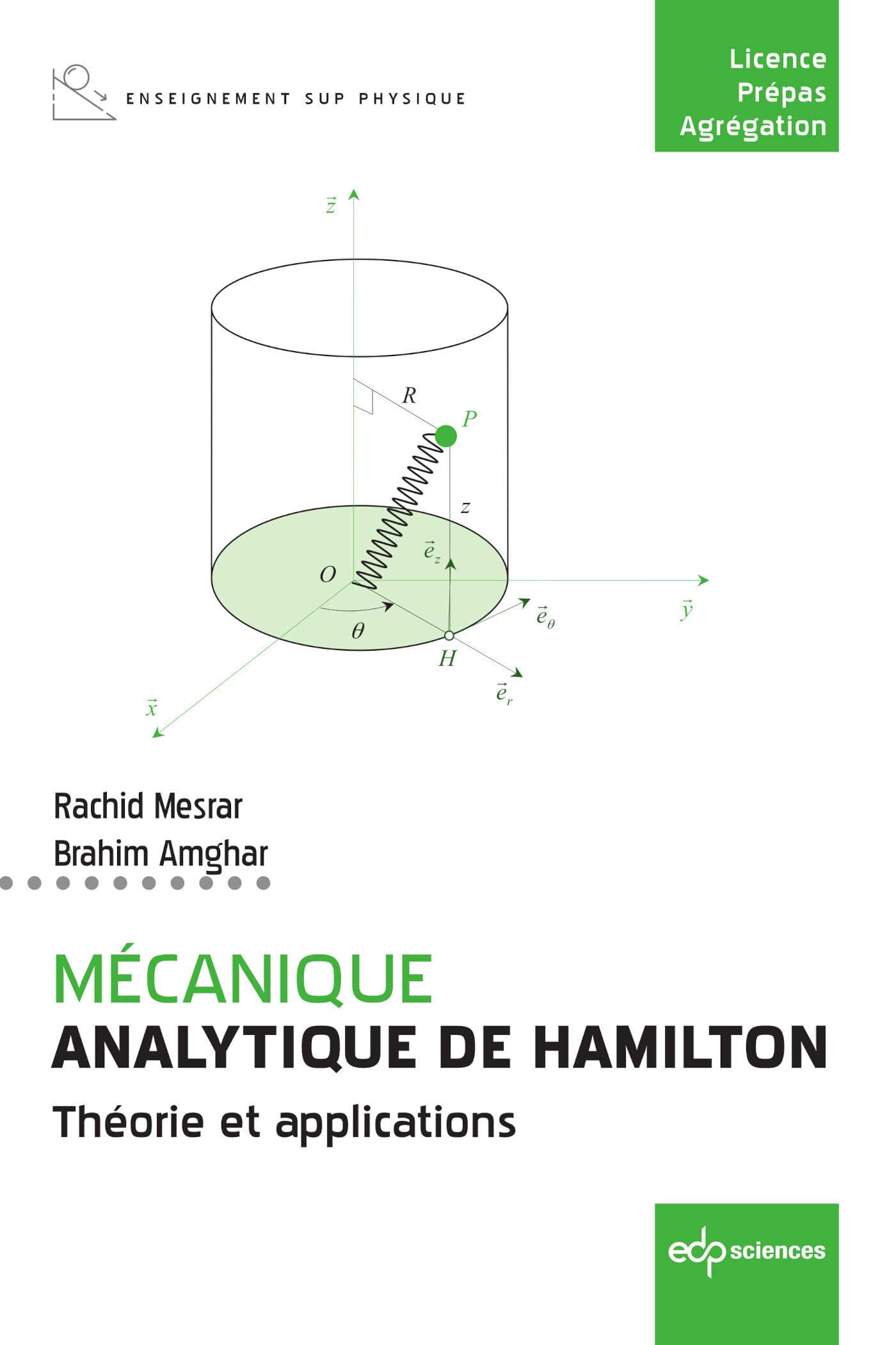 Mécanique analytique de Hamilton: Théorie et applications