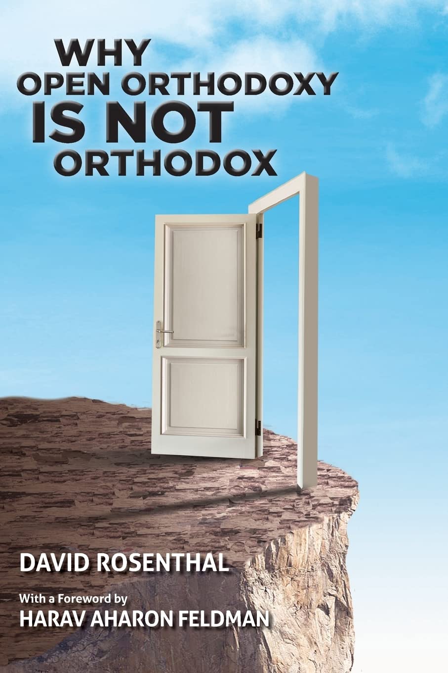 Why Open Orthodoxy Is Not Orthodox