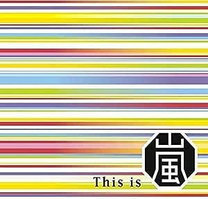 This is 嵐 (初回限定盤) (Blu-ray Disc付)