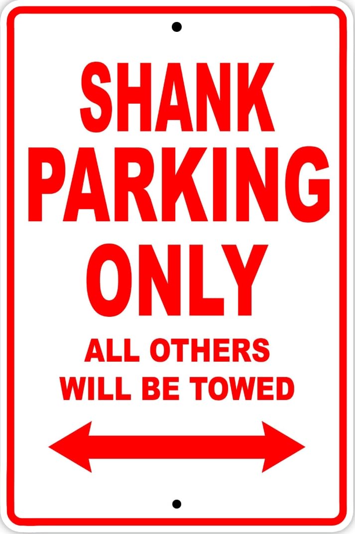 Shank Parking Only Towed Motorcycle Bike Art Novelty Notice Metal Sign