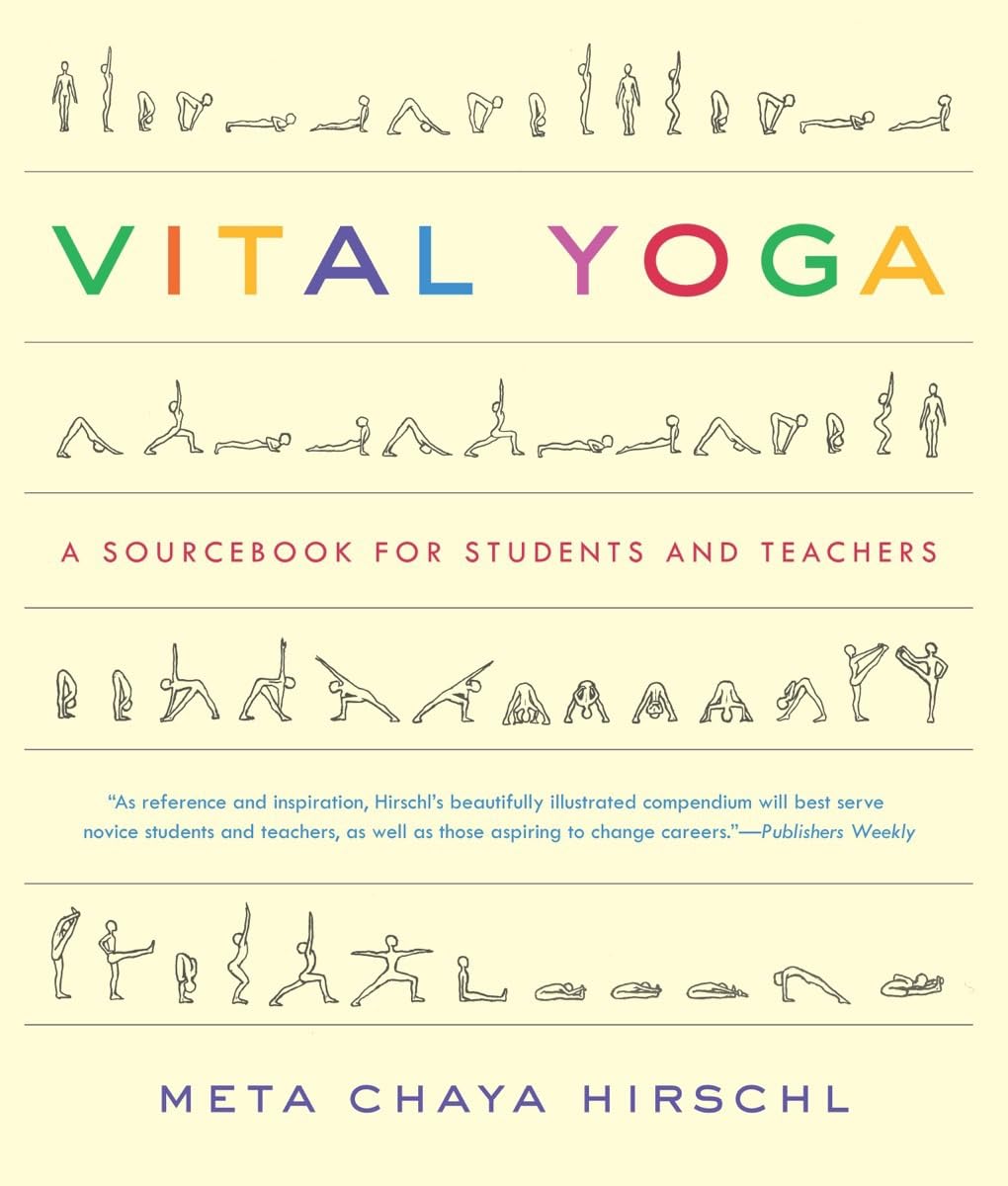 Buy Vital Yoga: A Sourcebook for Students and Teachers — BookShops.in