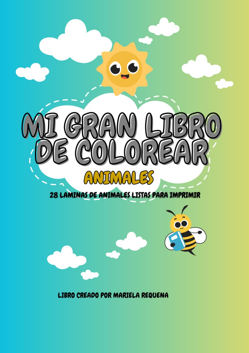 MI GRAN LIBRO DE COLOREAR: 28 LAMINAS DE ANIMALES LISTAS PARA IMPRIMIR