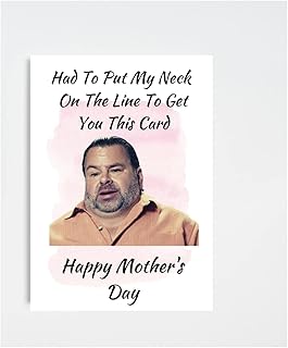 Hilarious 90 Day Fiance Inspired "Big Ed" Mother's Day Card.